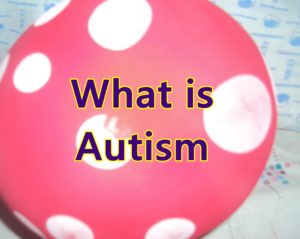 what is autism